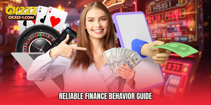 Reliable finance behavior guide